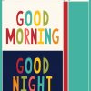 Good Morning/Good Night Pillow Case Panel 20935-11P - Image 2